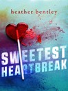Cover image for Sweetest Heartbreak